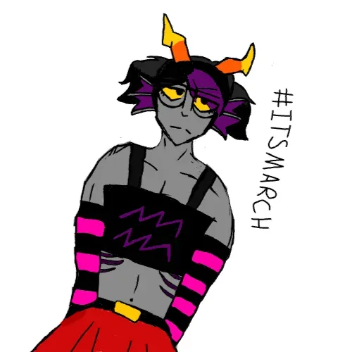 March Eridan because it's March...