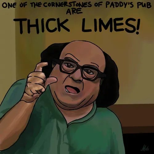 THICK LIMES, CHARLIE!